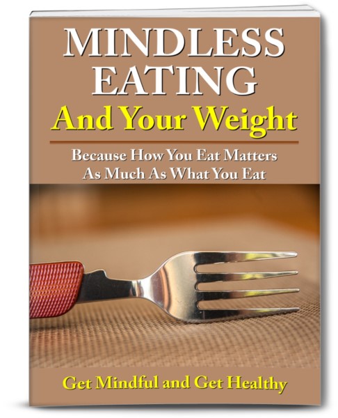 Mindless Eating And Your Weight