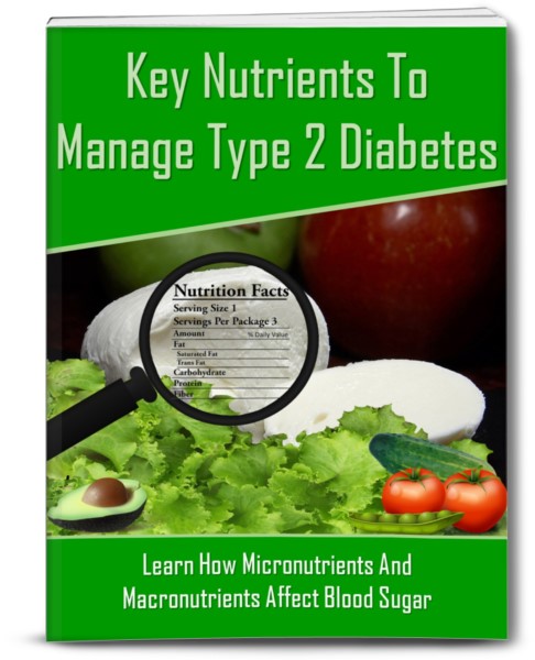 Key Nutrients To Manage Type 2 Diabetes